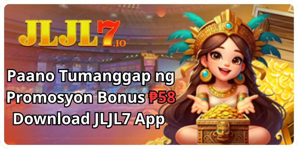 Paano Tumanggap ng Promosyon Bonus ₱58 Download JLJL7 App 18 Paano Tumanggap ng Promosyon Bonus ₱58 Download JLJL7 App