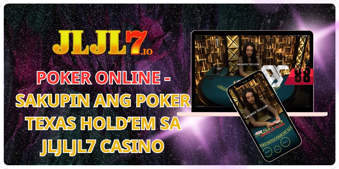 Poker Online - Sakupin ang Poker Texas Hold’em sa jljljl7 Casino – Laro ng Talino at Tapang 1 Poker Online - Sakupin ang Poker Texas Hold’em sa jljljl7 Casino